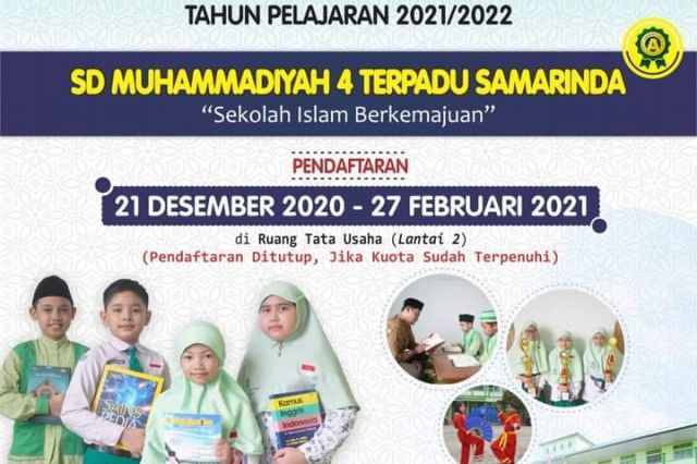 Penjaringan Peserta Didik Baru Tahun Pelajaran 2021/2022 - SD Muhammadiyah 4 Terpadu Samarinda